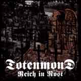 Totenmond - Reich In Rost